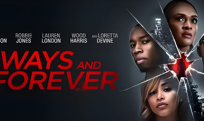 Always and Forever (2020). Película Estreno Noviembre. Trailer