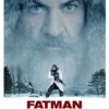 Fatman (2020). Movie Release. Trailer. Mel Gibson
