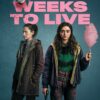HBO Max New Series: Two Weeks to Live. Starring Maisie Williams