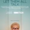 Let Them All Talk (2020)