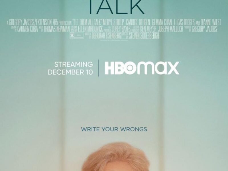 Let Them All Talk (2020). HBO Max. Meryl Streep. Trailer