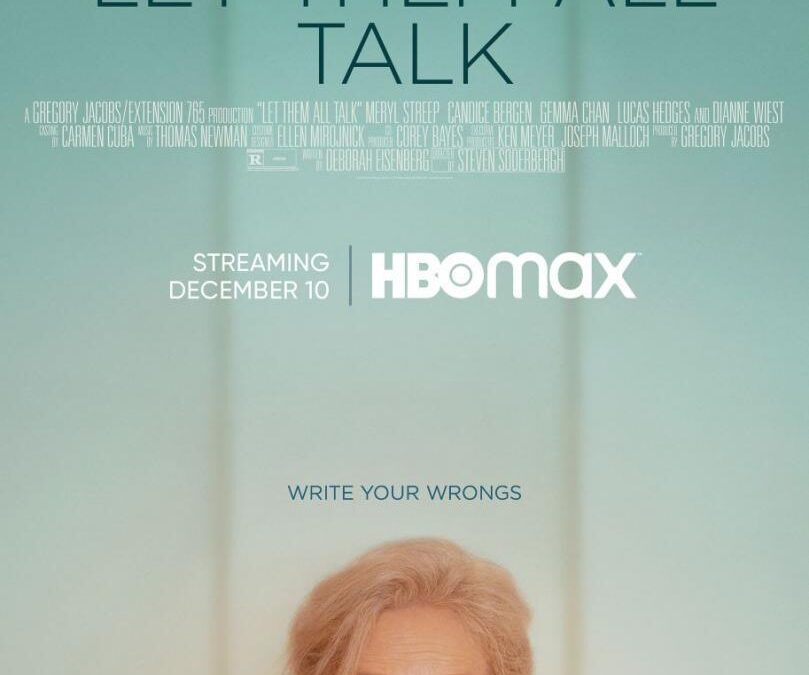 Let Them All Talk (2020). HBO Max. Meryl Streep. Trailer