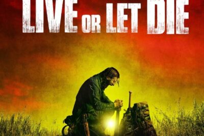 Live or Let Die (2020): Película de Terror (Zombis). Estreno. Trailer
