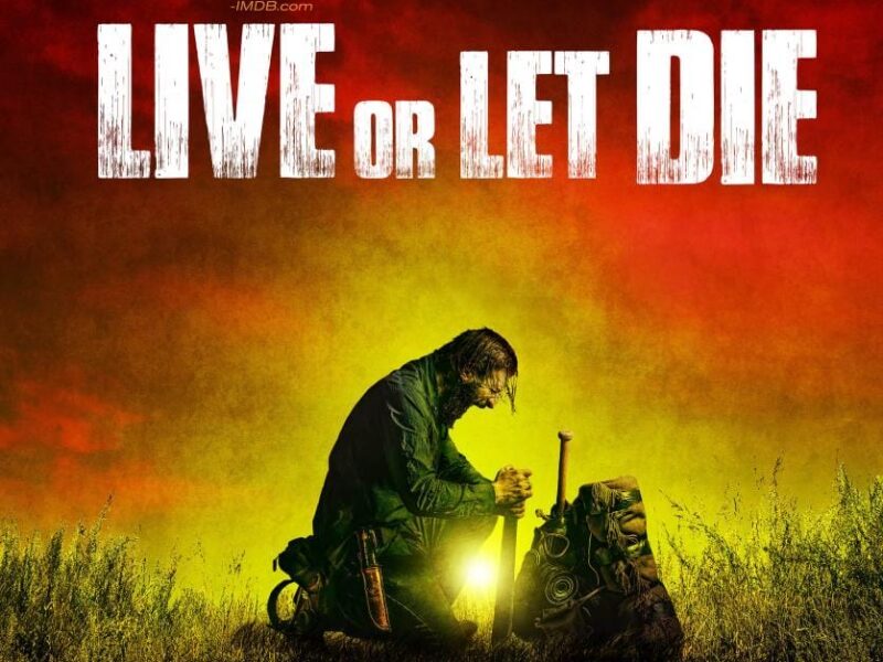 Live or Let Die (2020): Película de Terror (Zombis). Estreno. Trailer