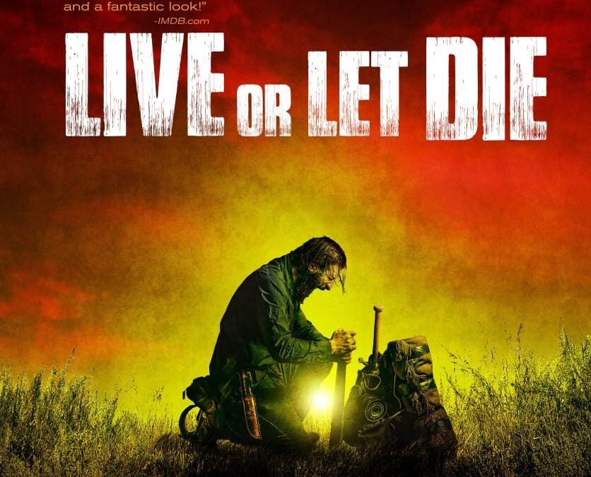 Live or Let Die (2020): Película de Terror (Zombis). Estreno. Trailer
