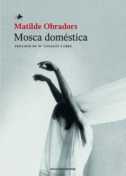 Mosca Doméstica, un Libro sobre el Deseo Sexual Femenino de Matilde Obradors