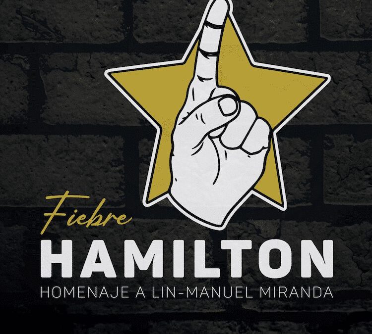 «Fiebre Hamilton» rinde homenaje a Lin-Manuel Miranda y trae a Madrid el sonido del Broadway más actual