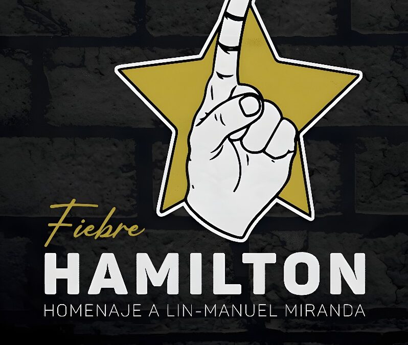 «Fiebre Hamilton» rinde homenaje a Lin-Manuel Miranda y trae a Madrid el sonido del Broadway más actual