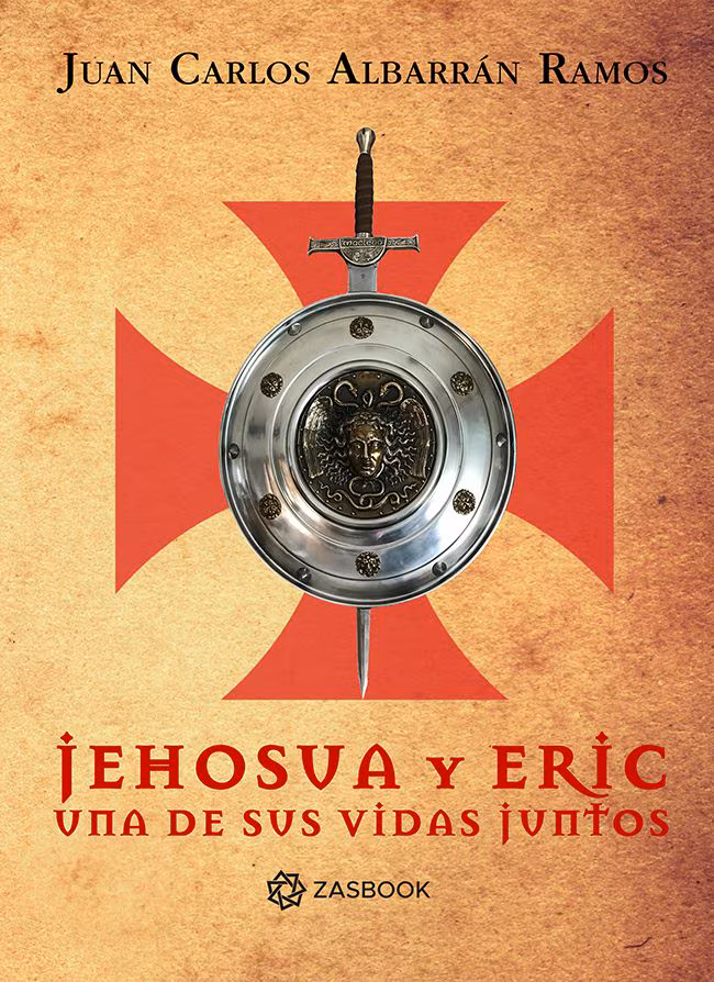 Jehosua y Eric una de sus vidas juntos, de Juan Carlos Albarrán