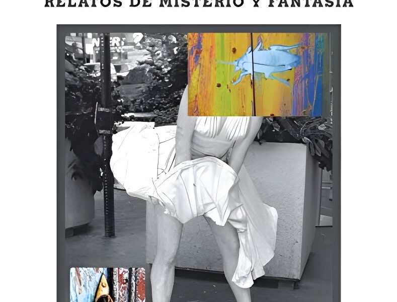 La fantasía y el terror cotidiano protagonizan el nuevo libro de José Talleyrand Rodríguez