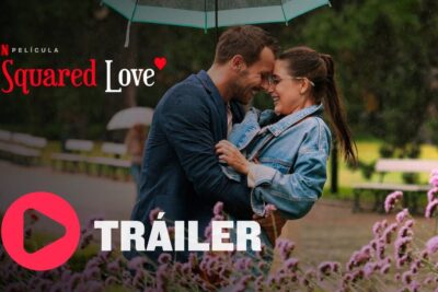 Amor al Cuadrado (2021). Comedia Romántica en Netflix. Crítica