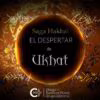 El despertar de Ukhat