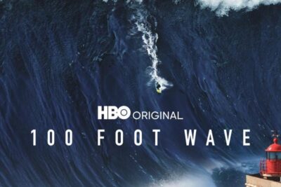 HBO Releases Official Teaser For Documentary Series 100 FOOT WAVE, Premiering July 18