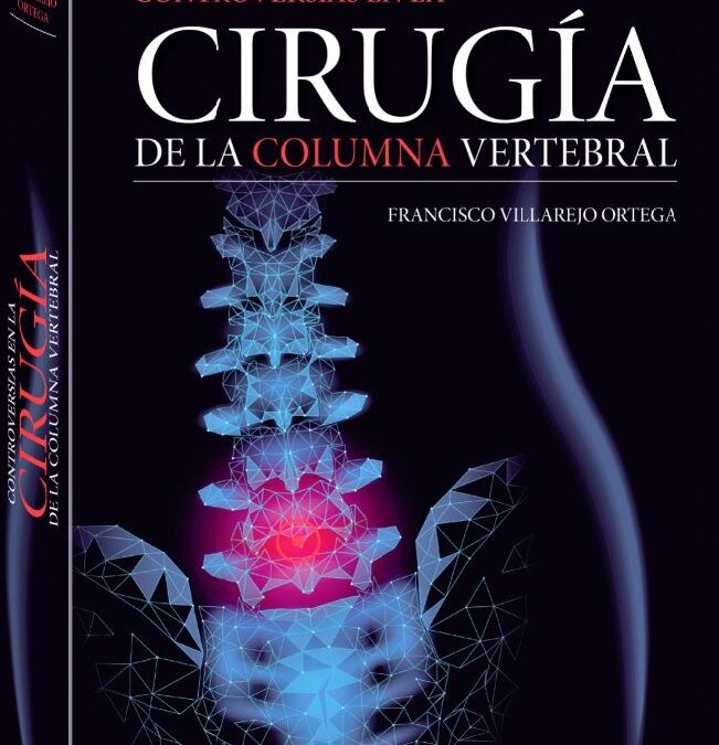 Nuevo libro sobre las controversias en la cirugía de la columna vertebral
