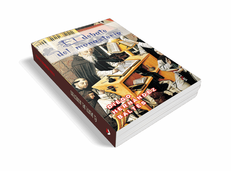 El Debate del Monasterio, de Diego Hernández Baltés