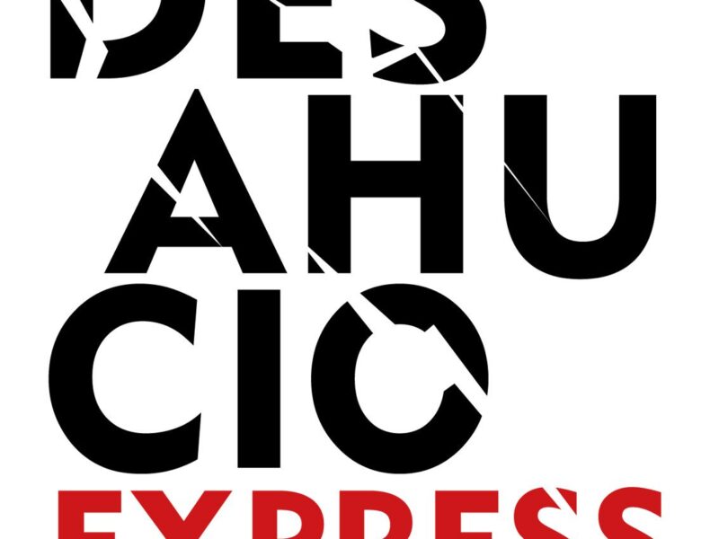 Desahucio Expréss, proyecto de Jorge Río en Crowdfunding