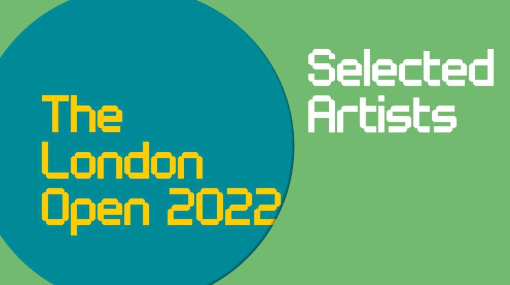 46 artists announced for The London Open 2022