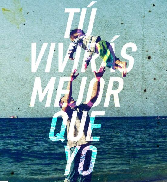 Tú vivirás mejor que yo, de Ramón Martínez Piqueres