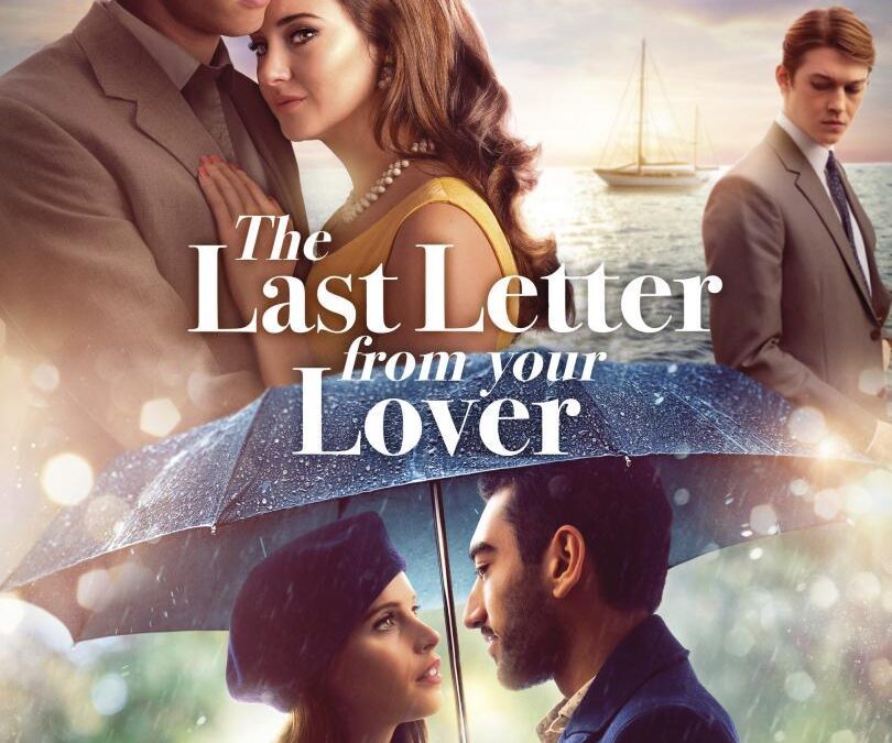 The Last Letter from Your Lover (2021). Netflix Movies. Reviews