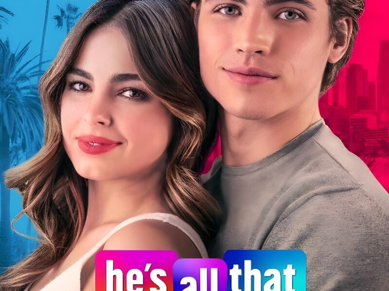 He’s All That (2021). Netflix Movies. Plot, Reviews, Cast