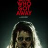 The Girl Who Got Away (2021). Horror Movies. Review