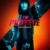 The Protégé (2021). Movie: Images, Trailer, Plot, Cast