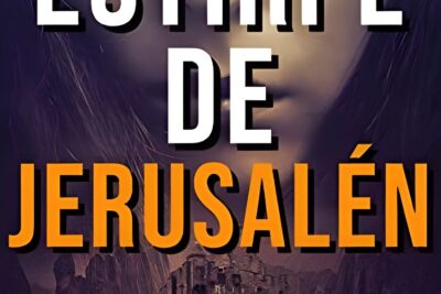 La Estirpe de Jerusalén, de Raúl Sánchez Quintana