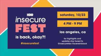 HBO Celebrates The Fifth And Final Season Of Insecure With Insecure Fest