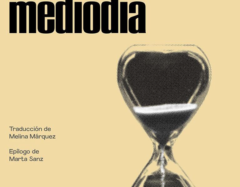 “Al filo del mediodía”, de Goliarda Sapienza. Una novela en primera persona