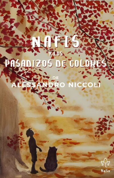 Nafis y los Pasadizos de Colores, de Alessandro Niccoli