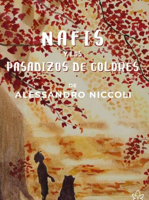Nafis y los Pasadizos de Colores, de Alessandro Niccoli