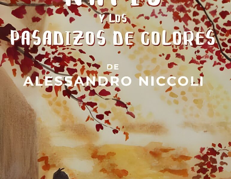 Nafis y los Pasadizos de Colores, de Alessandro Niccoli