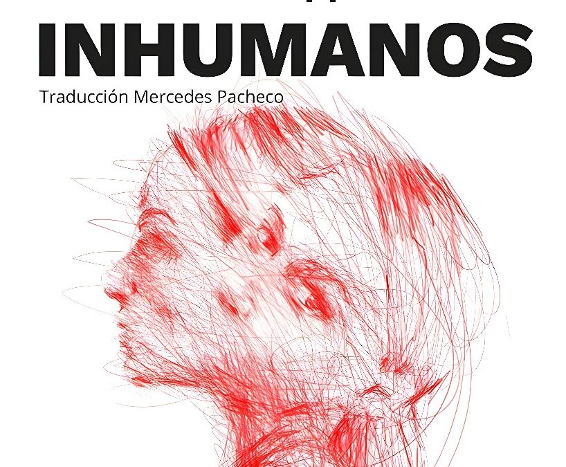 Inhumanos, de Philippe Claudel