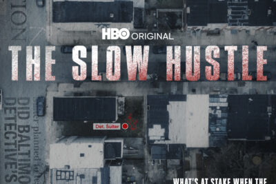 HBO Documentary THE SLOW HUSTLE
