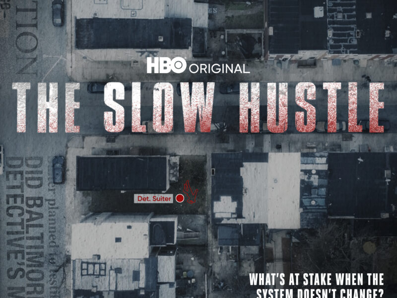HBO Documentary THE SLOW HUSTLE