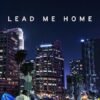 Lead Me Home (2021). Documentary on Netflix