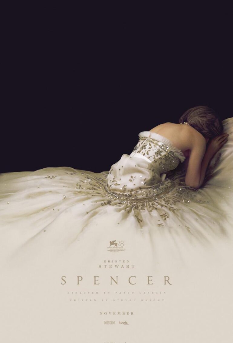 Spencer (2021). Biopic about Lady Di Starring Kristen Stewart