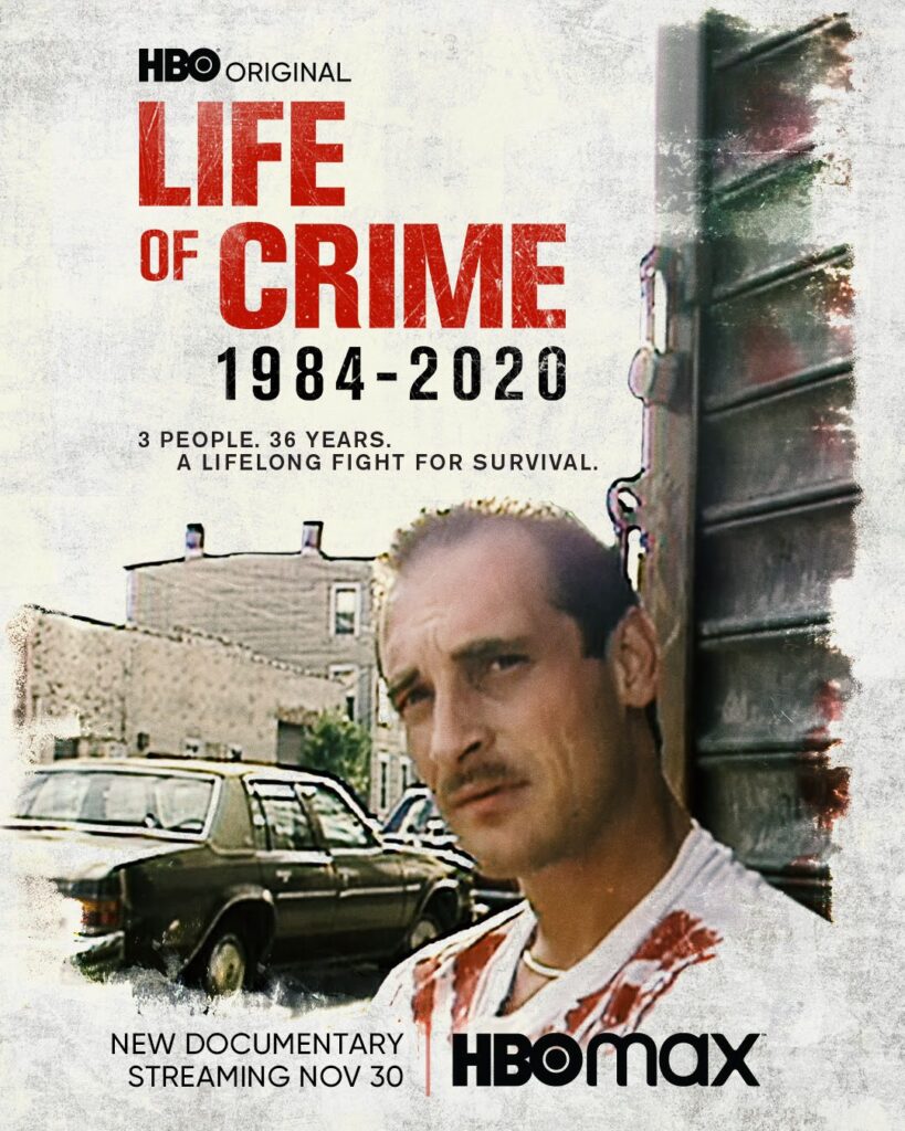 HBO Documentary LIFE OF CRIME: 1984-2020