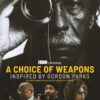 HBO Documentary A CHOICE OF WEAPONS: INSPIRED BY GORDON PARKS Debuts November 15