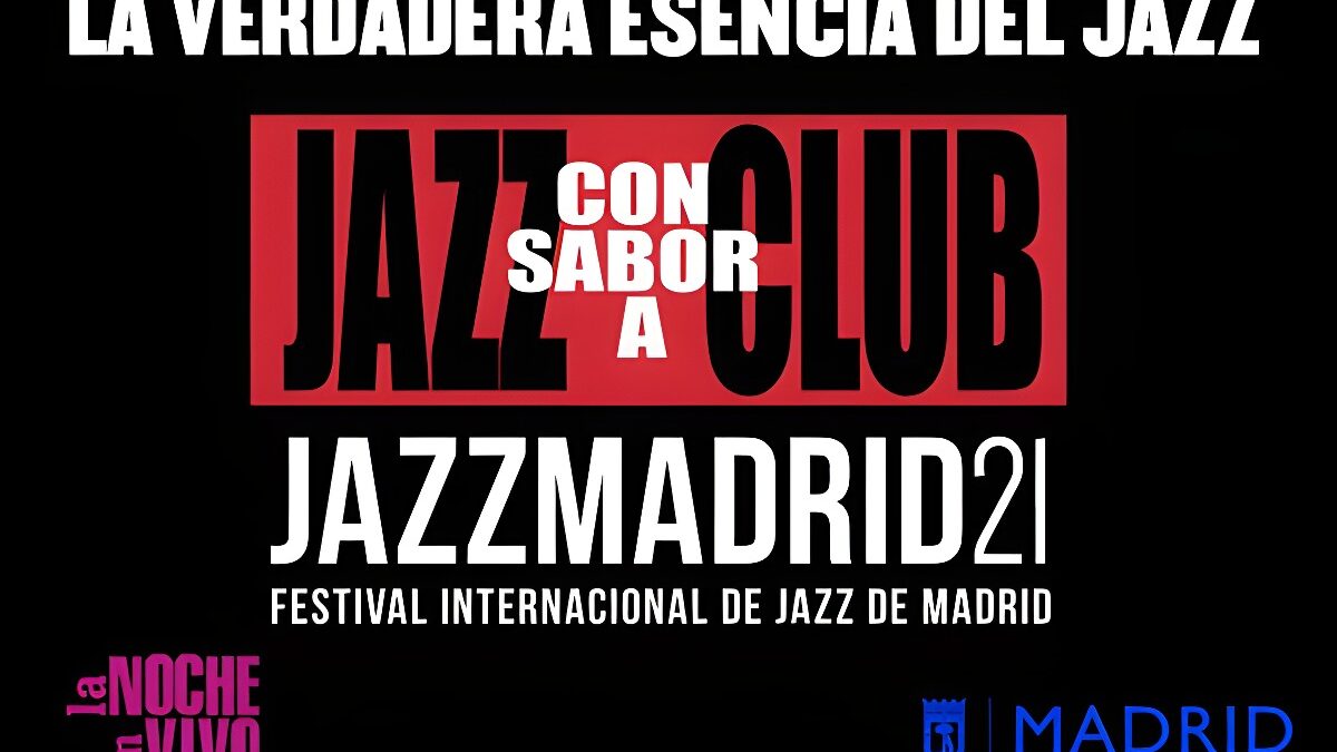 Tercera semana de Jazz con Sabor a Club. Madrid