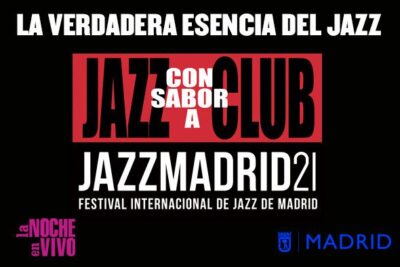 Tercera semana de Jazz con Sabor a Club. Madrid
