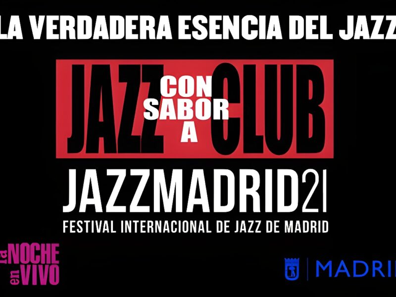 Tercera semana de Jazz con Sabor a Club. Madrid