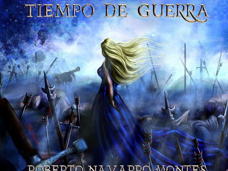 Ylandra. Tiempo de Guerra, de Roberto Navarro Montes