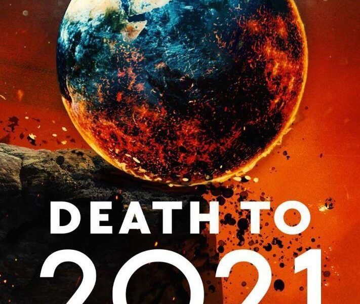 Death to 2021 (2021). Comedic Retrospective of the Year