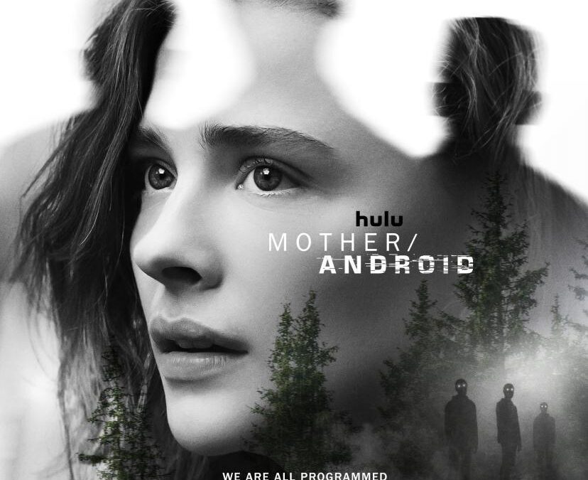 Mother/Android (2021). Sci-Fi Movie on Netflix. Reviews