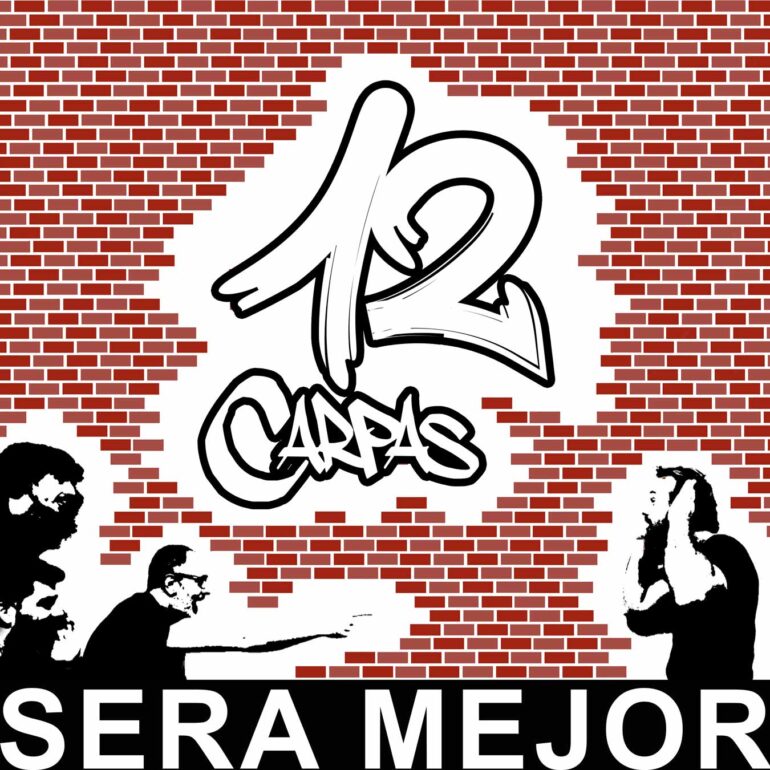 12 Carpas estrena 2022 con su nuevo single “Será Mejor”