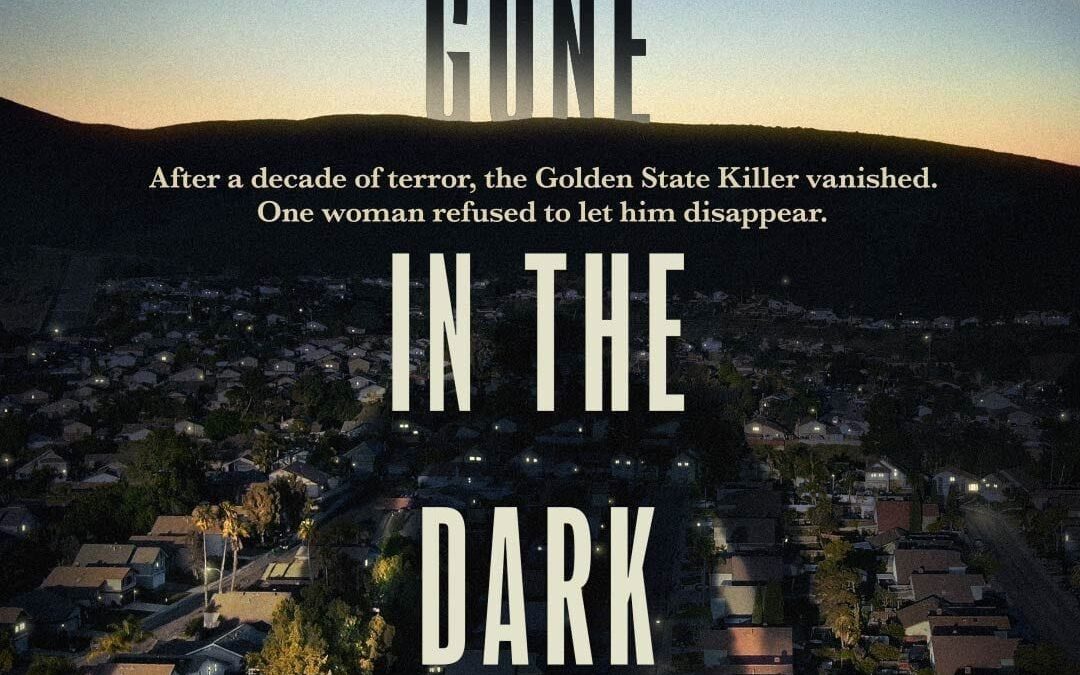 Six-Part Documentary Series I’ll Be Gone In The Dark Debuts June 28 On HBO