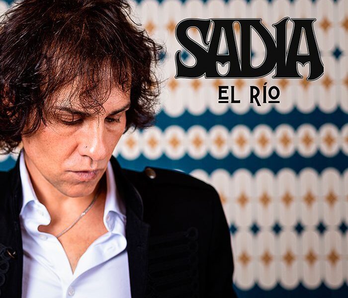 Sadia presenta su nuevo single: El Río