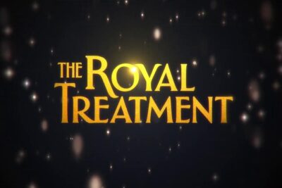 The Royal Treatment (2022). Netflix Comedies. Movie Reviews