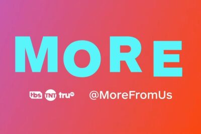 TBS, TNT and truTV are Making “MORE” a Mantra with Brand Initiative Committed to Diversity, Equity and Inclusion